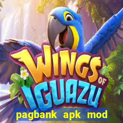 pagbank apk mod dinheiro infinito